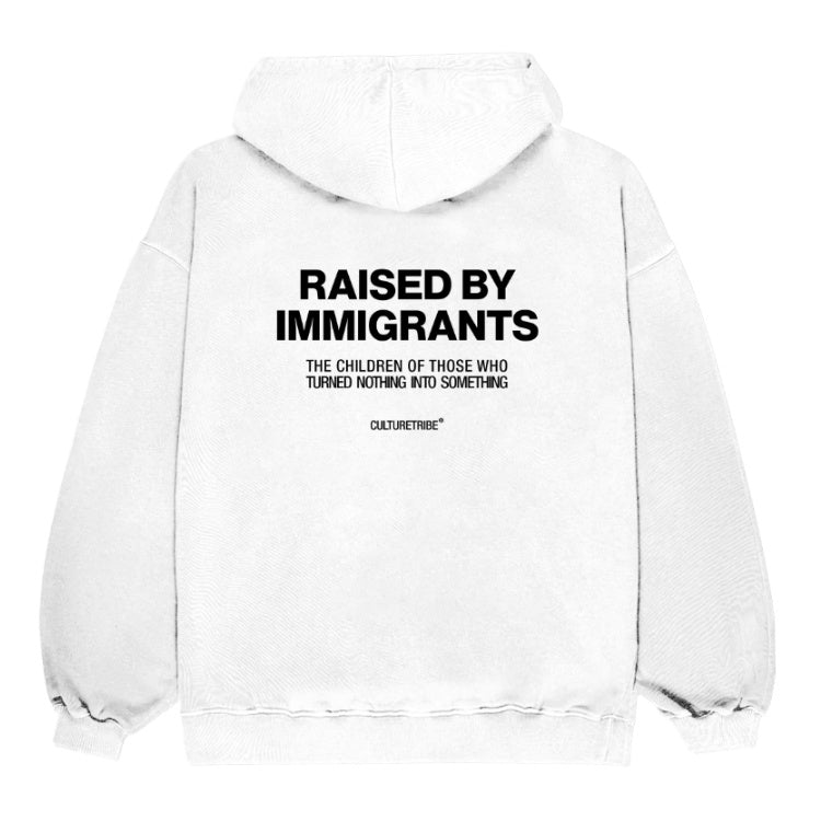 Printed Hoodie Raised By Immigrants